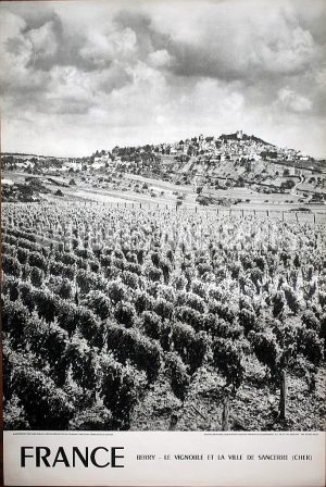 FRANCE BERRY LE VIGNOBLE ET LA VILLE DE SANCERRE AFFICHE ORIGINALE FORMAT 40X60 CM CIRCA 1960