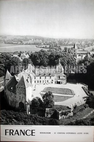 FRANCE BOURGOGNE LE CHATEAU D'EPOISSES AFFICHE ORIGINALE FORMAT 40X60 CM CIRCA 1960