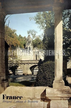 FRANCE DORDOGNE PERIGORD L'ABBAYE DE BRANTOME AFFICHE ORIGINALE FORMAT40X60 CM CIRCA 1960