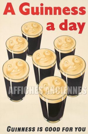 Reproduction d'affiche ancienne, Guinness is good for you.A Guinness a dayIrlande Pub Irlandais