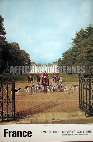 FRANCE CHATEAU DE CHEVERNY  CHASSE A COURRE VAL DE LOIRE LOIR ET CHER  AFFICHE ORIGINALE FORMAT 40X60 CM CIRCA 1960