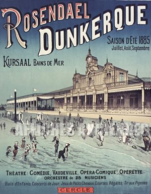 Reproduction d'affiche ancienne. Dunkerque Rosendael le Kursaal, la plage.