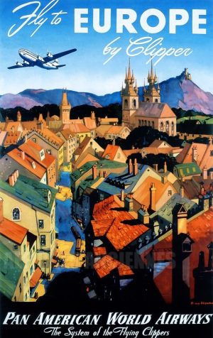 REPRODUCTION AFFICHE ANCIENNE FLY TO EUROP BY CLIPPER PAN AM