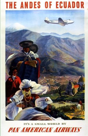 REPRODUCTION AFFICHE ANCIENNE THE ANDES OF ECUADOR PAN AMERICAN AIRLINES