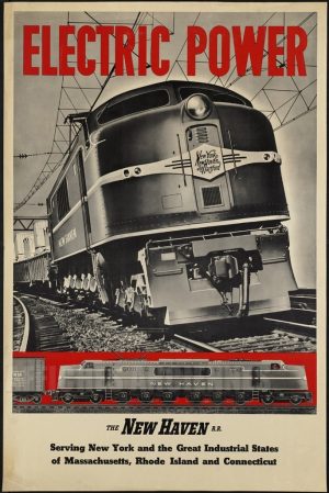 AFFICHE TRAIN ELECTRIC POWER NEW HAVEN NEW YORK