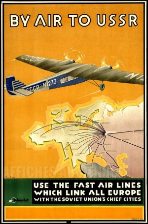 REPRODUCTION AFFICHE ANCIENNE  SOVIETIQUE BY AIR TO USSR