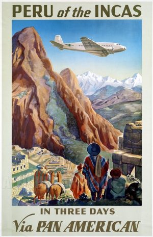 REPRODUCTION AFFICHE ANCIENNE PEROU OF THE INCAS VIA PAN AMERICAN