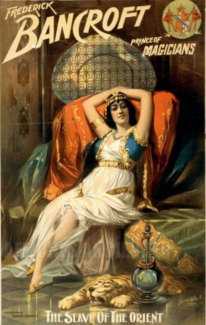 REPRODUCTION AFFICHE ANCIENNE MAGIE BANCROFT PRINCE DES MAGICIENS L'ESCLAVE DE L'ORIENT