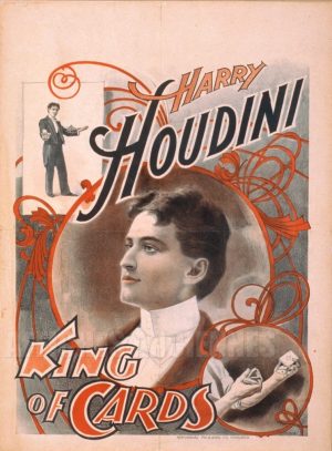 REPRODUCTION AFFICHE ANCIENNE MAGIE HOUDINI ROI DU TOUR DE CARTES