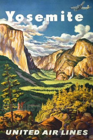 REPRODUCTION AFFICHE ancienne  AMERIQUE DU NORD PARC YOSEMITE UNITED AIR LINES