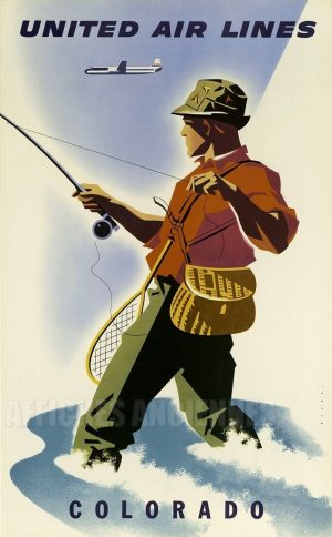 AFFICHE AMERIQUE DU NORD COLORADO UNITED AIR LINES PECHE A LA MOUCHE