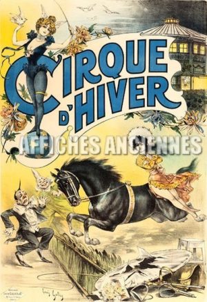 REPRODUCTION AFFICHE ANCIENNE PARIS CIRQUE D'HIVER CHEVAL ACROBATE CLOWN