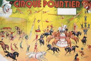 Le Cirque Pourtier sur la piste - VINTAGE POSTER BANK - thème Cirque - reproduction numérique d'affiche ancienne