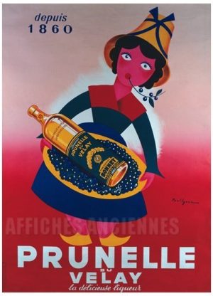 AFFICHE Prunelle du Velay délicieuse liqueur - VINTAGE POSTER BANK - thème Boissons - Reproduction numérique d'affiche ancienne