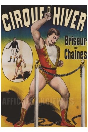 Briseur de chaînes briseur de chaînes - VINTAGE POSTER BANK - thème Cirque - Reproduction numérique d'affiche ancienne