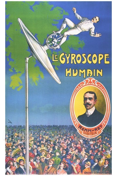 Gyroscope Humain - Vintage image market-thème spectacle reproduction numérique d'affiche ancienne