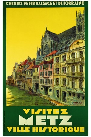 Visitez Metz Ville Historique - VINTAGE POSTER BANK - thème Architecture - reproduction numérique d'affiche ancienne