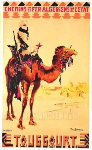 CHEMIN DE FER ALGERIEN TOUGGOURT ROGER IRRIERA dromadaire chameau