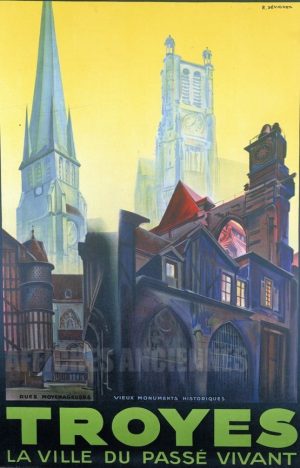 Troyes la Ville du Passé Vivant- VINTAGE POSTER BANK - thème Chateaux, Lieux religieux - reproduction numérique d'affiche ancienne