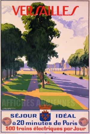 Versailles séjour idéal - VINTAGE POSTER BANK - thème chateaux, lieux religieux - reproduction numérique d'affiche ancienne